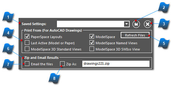 Saved Settings, Print From, Zip & Email